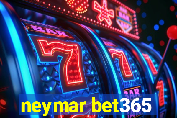 neymar bet365